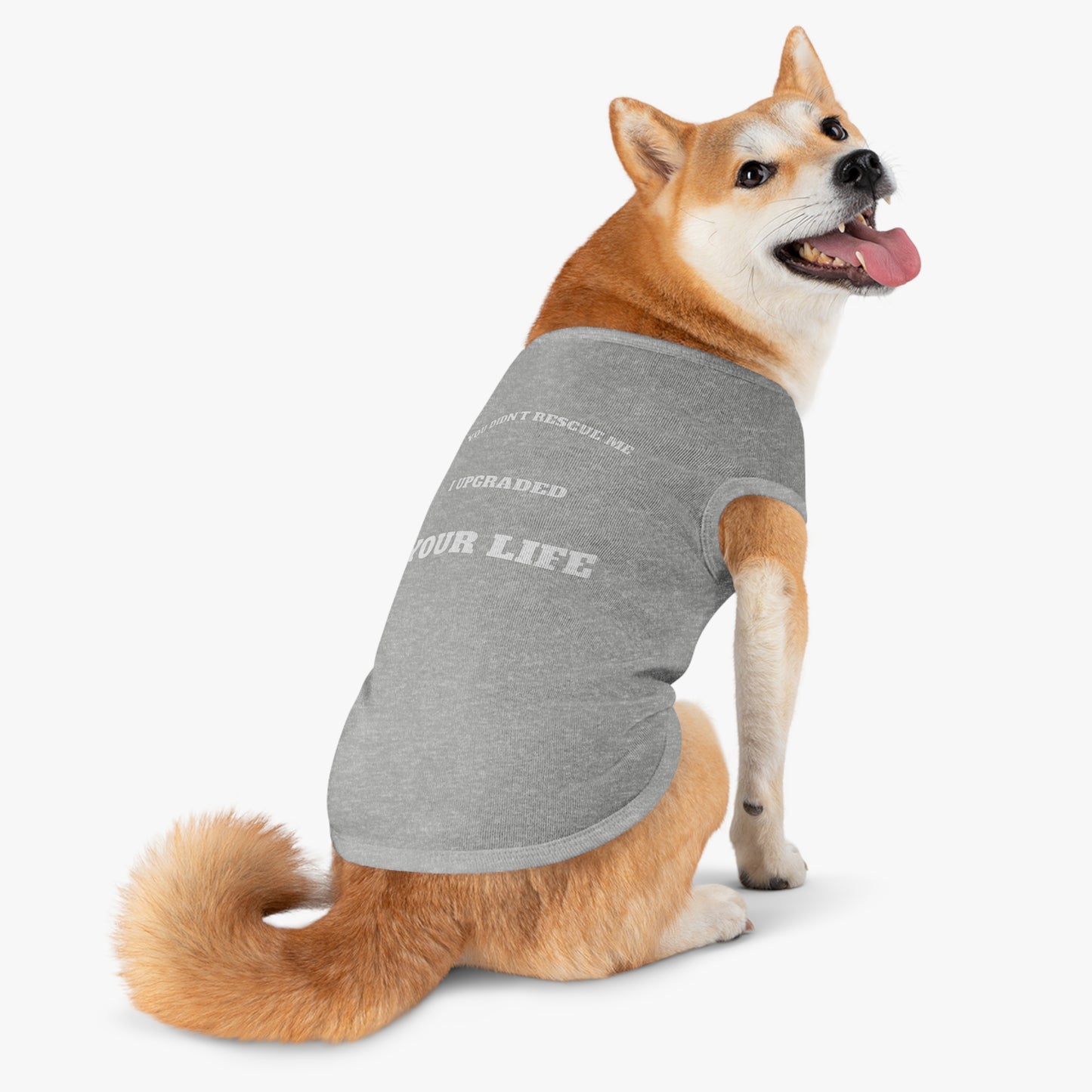 Full-Time Provider Set — "You Didn’t Rescue Me, I Upgraded Your Life" Funny Rescue Dog Shirt