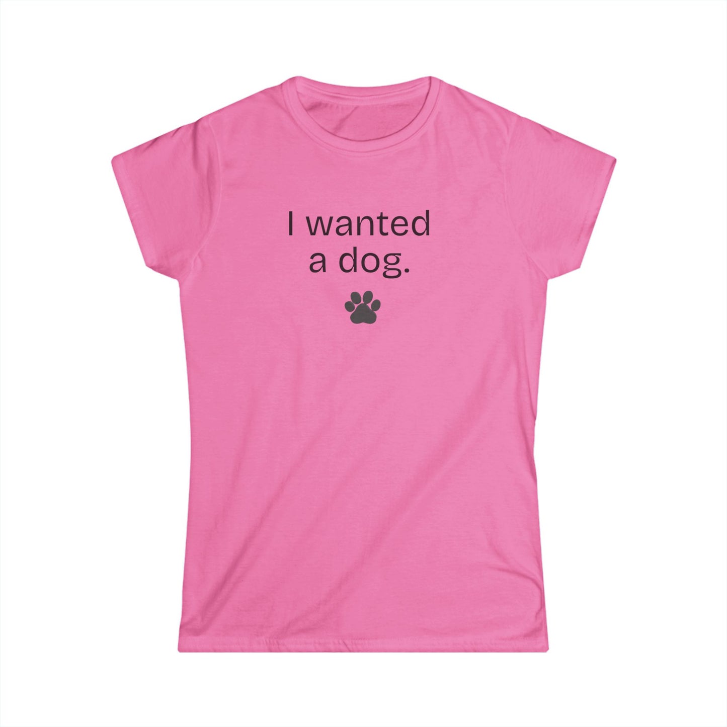I Wanted Peace Set —  I Wanted a Dog (Women's Casual Paw Print T-Shirt)