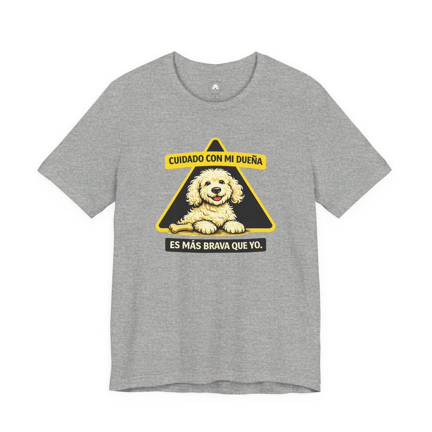 Silly Billy Spanish Collection - "Cuidado Con Mi Dueña, Es Más Brava Que Yo" T-Shirt