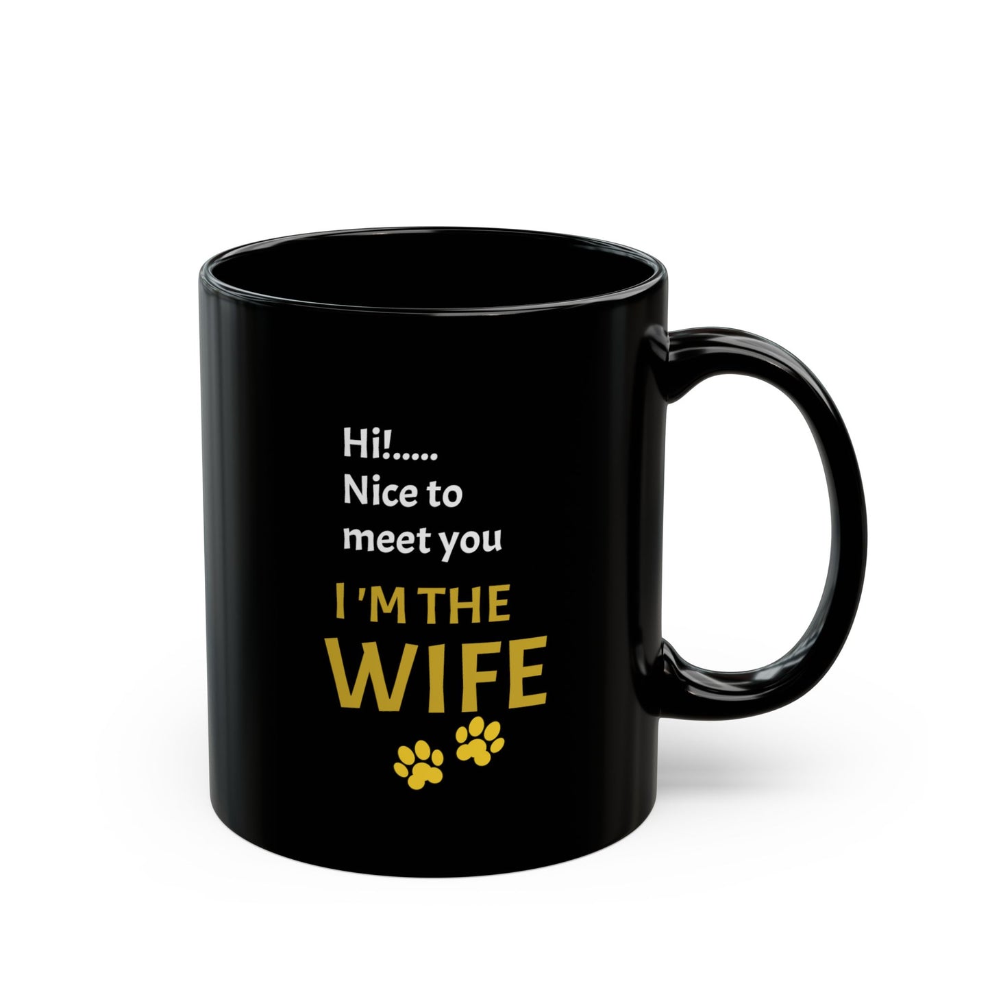 Silly Billy Sip Squad Collection — I am the wife funny Coffee Cup (English)