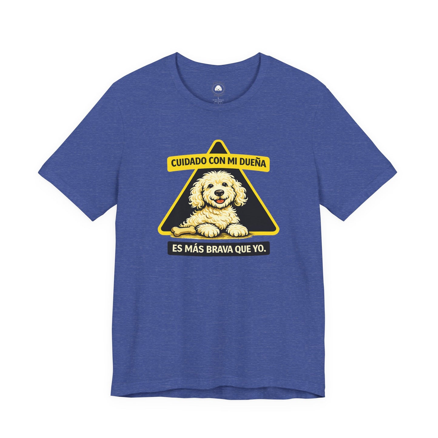 Silly Billy Spanish Collection - "Cuidado Con Mi Dueña, Es Más Brava Que Yo" T-Shirt