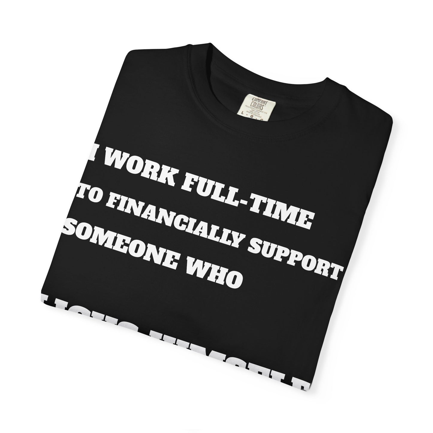 Full-Time provider Collection— "I Work Full-Time to Financially Support Someone Who Licks Himself"