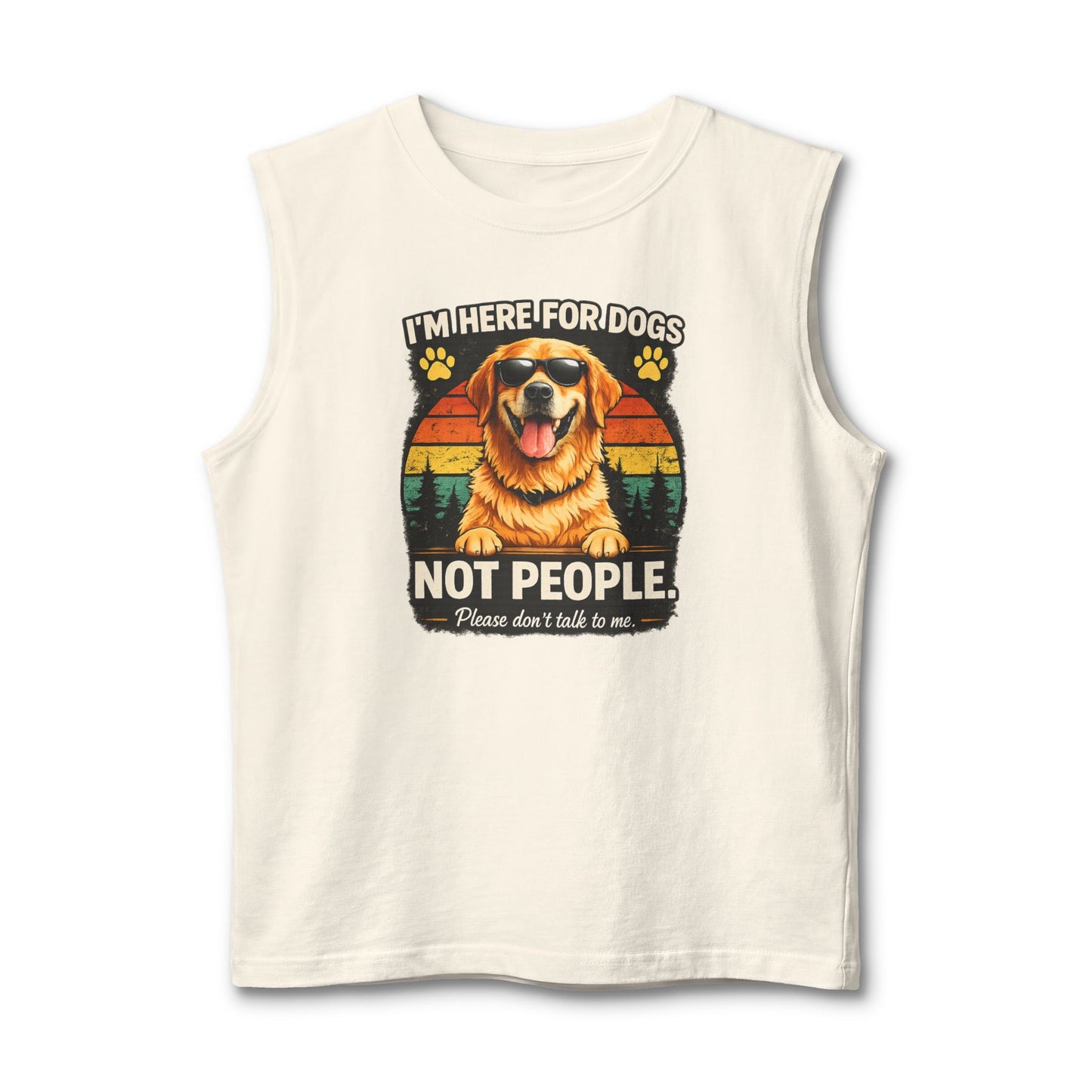 Dog Lover Muscle Tank — "I'm Here for Dogs, Not People" Vintage Golden Retriever Tank Top