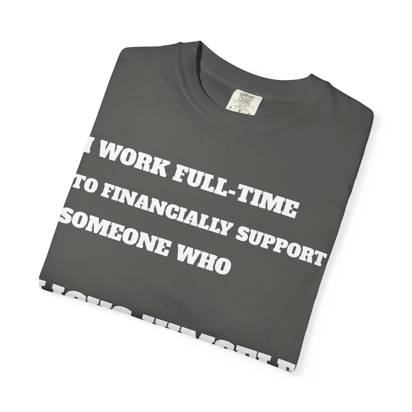 Full-Time provider Collection— "I Work Full-Time to Financially Support Someone Who Licks Himself"